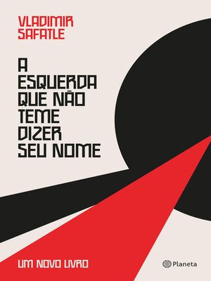 cover image of A esquerda que não teme dizer seu nome